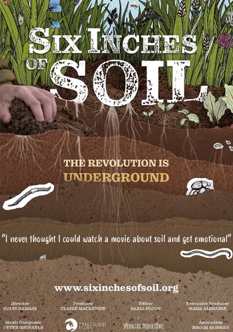 Six Inches of Soil