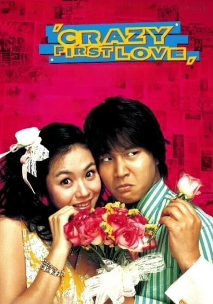 Crazy First Love