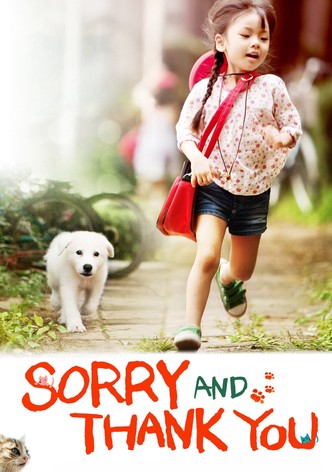 Sorry and Thank You