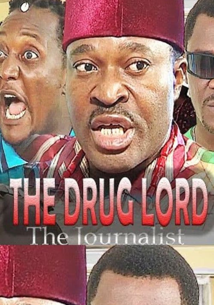 The Drug Lord - The Journalist