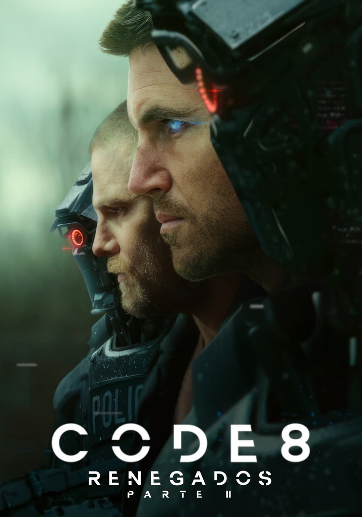code 8 renegados 2 filmaffinity