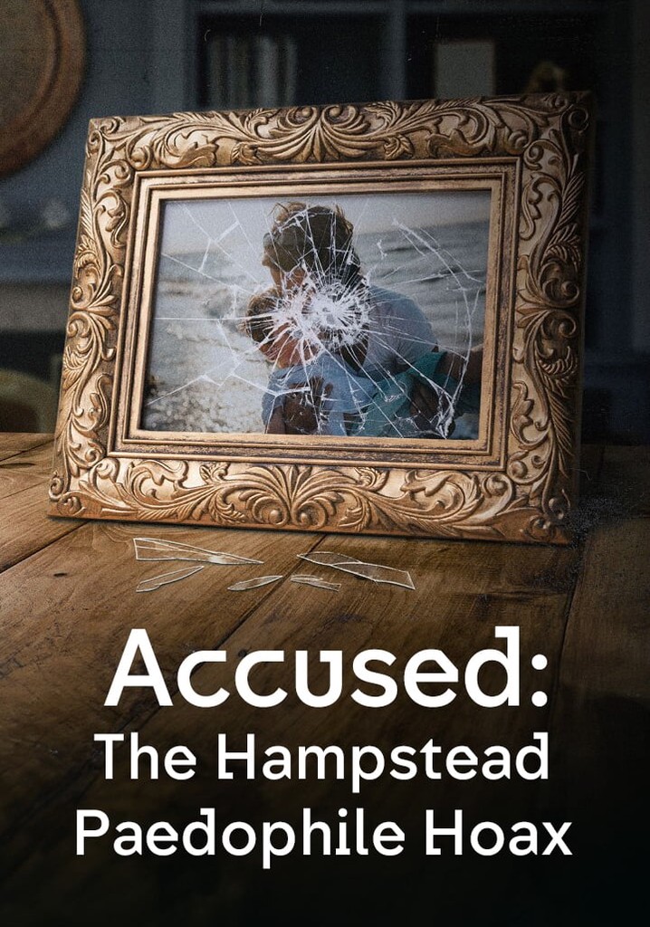 Accused: The Hampstead Paedophile Hoax