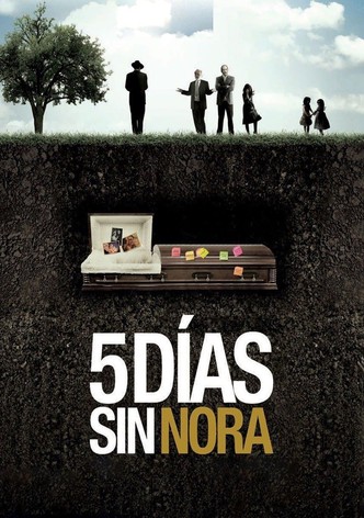 5 días sin Nora