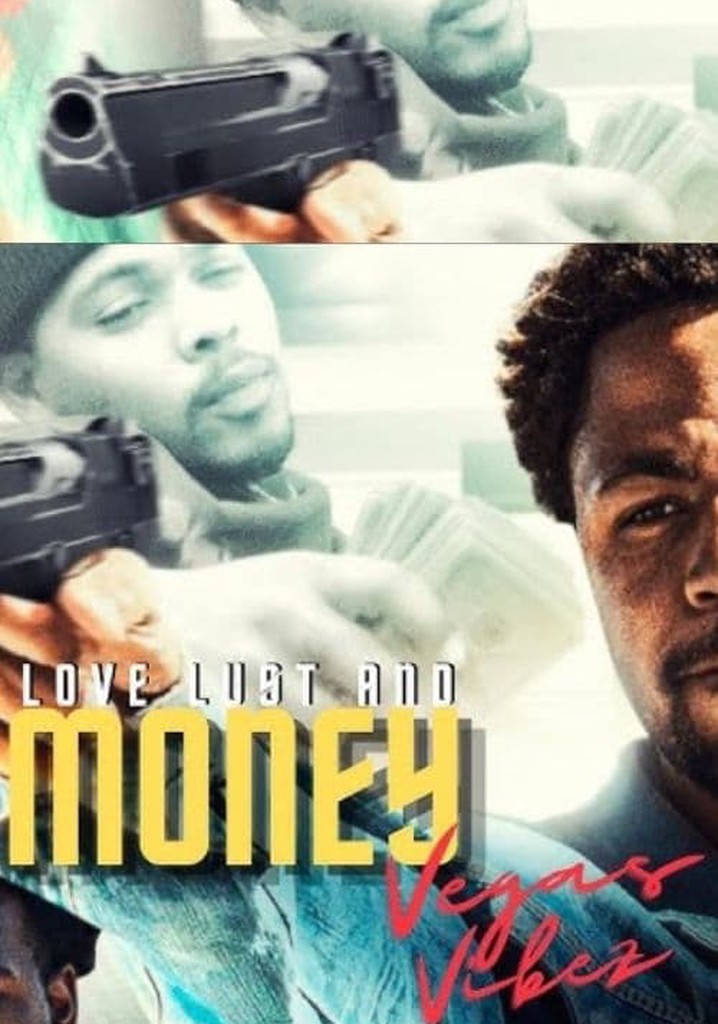 Lust Love & Money: Vegas Vibez