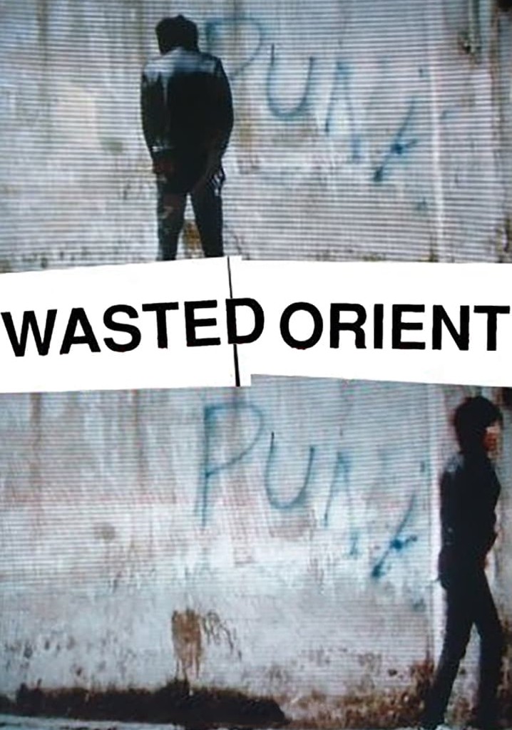 Wasted Orient‎