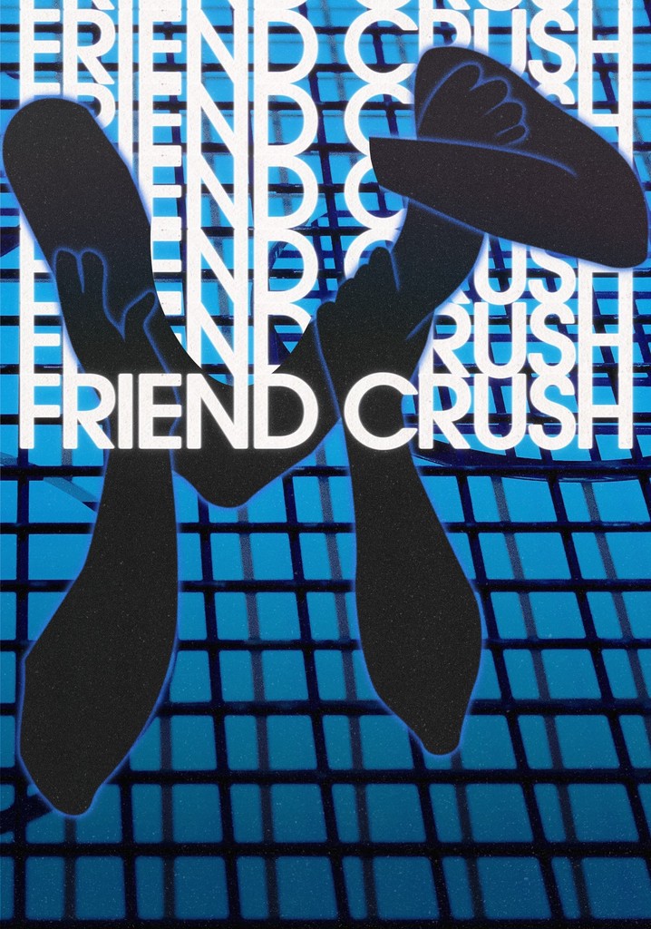 Friend Crush