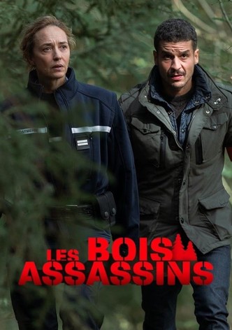 Les bois assassins