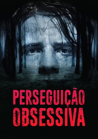 Perseguição Obsessiva