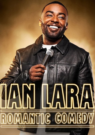 Ian Lara: Romantic Comedy