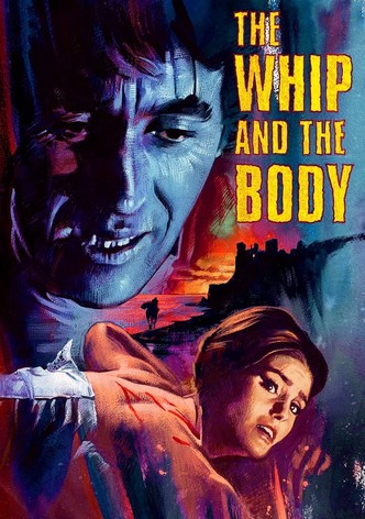 The Whip and the Body