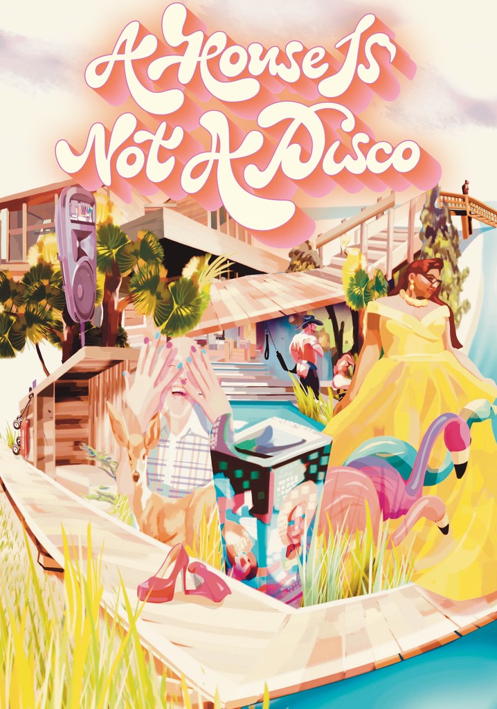 A House Is Not a Disco