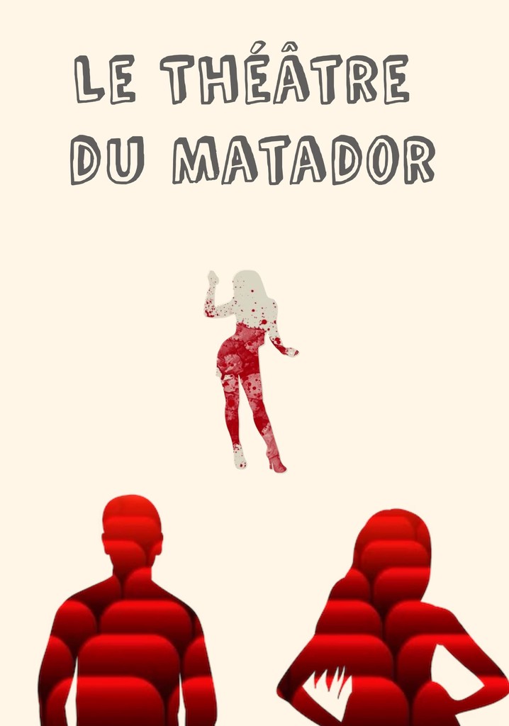 Le théâtre du Matador