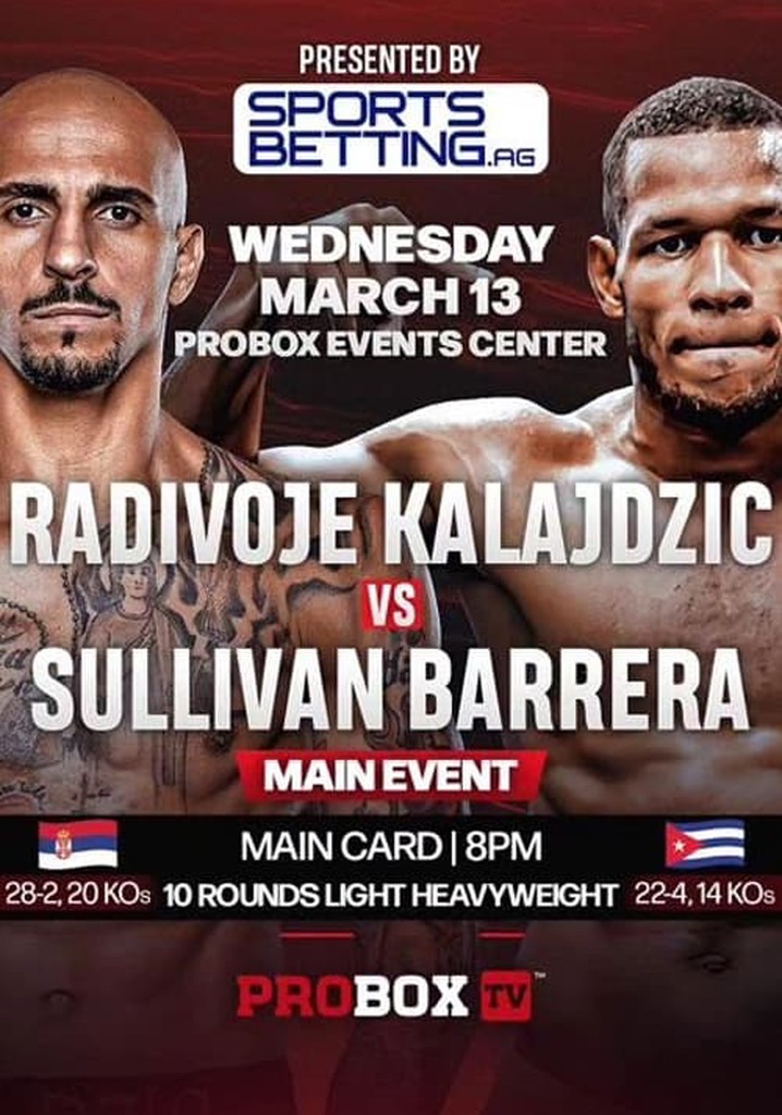 Radivoje Kalajdzic vs. Sullivan Barrera