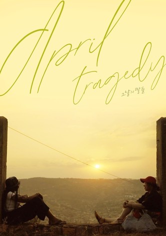 April Tragedy