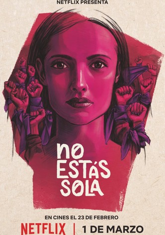 No estás sola: La lucha contra La Manada