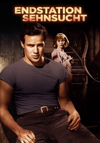 Endstation Sehnsucht