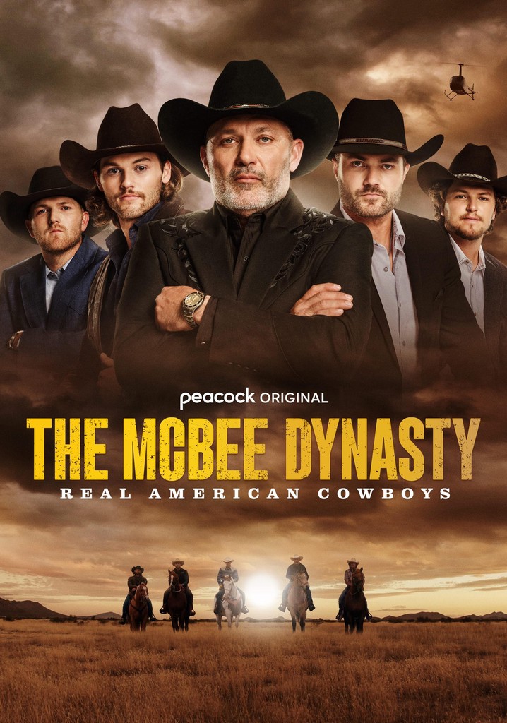 The McBee Dynasty: Real American Cowboys - streaming