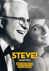 Steve! (martin): documentário em 2 partes - 1.ª Temporada