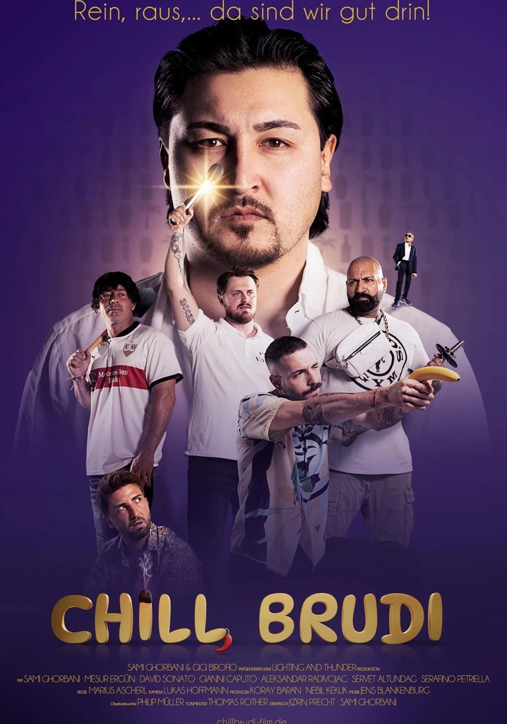 Chill, Brudi