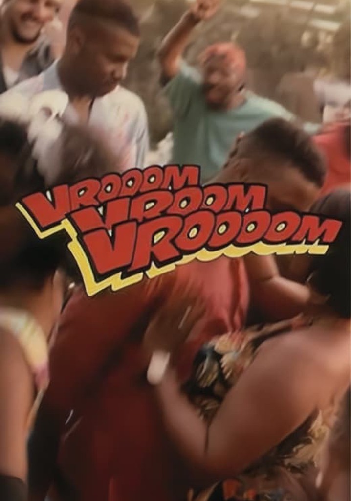 Vrooom Vrooom Vroooom