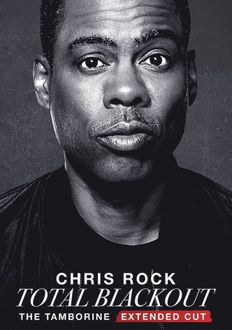 Chris Rock Total Blackout: The Tamborine Extended Cut