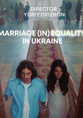 Marriage (In)Equality In Ukraine
