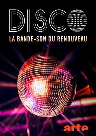 Disco - La bande-son du renouveau