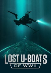 Lost U-Boats of WWII - Season 1