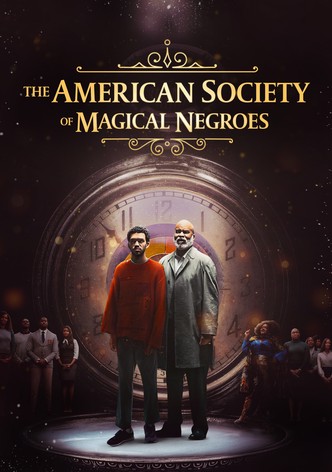 The American Society of Magical Negroes