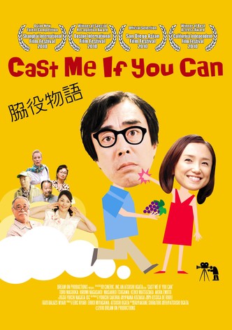 Cast Me If You Can