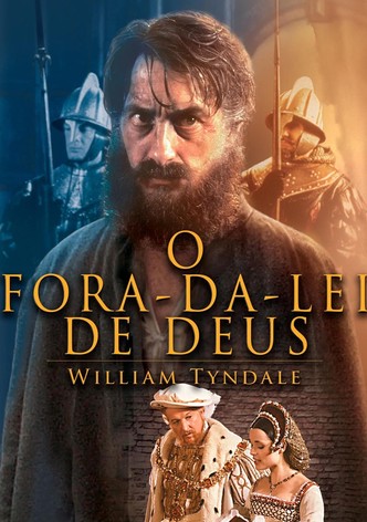 O Fora da Lei de Deus - William Tyndale