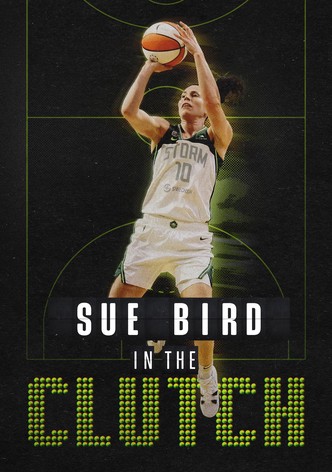 Sue Bird: In the Clutch