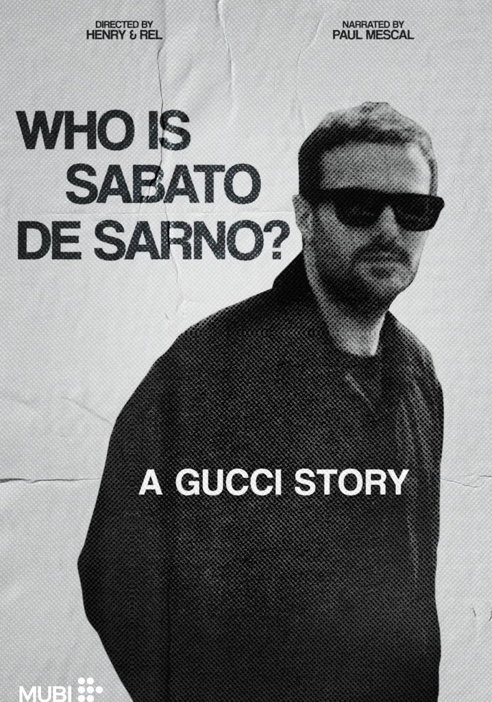 Who Is Sabato De Sarno? A Gucci Story streaming