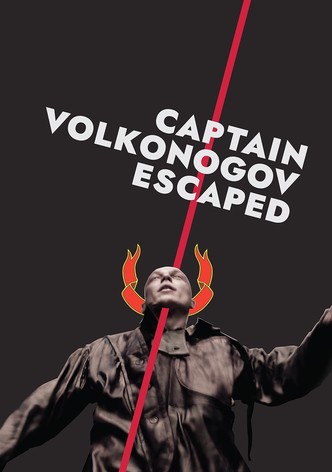 Kapitan Volkonogov bezhal