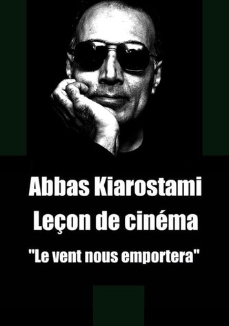 Abbas Kiarostami: Leçon de cinéma