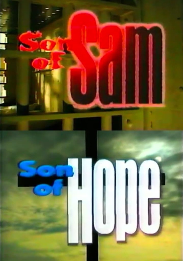 Son of Sam, Son of Hope