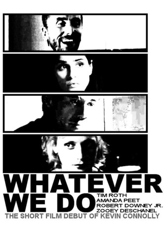 Whatever We Do
