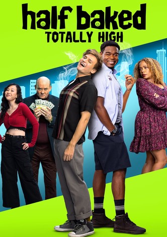 Half Baked: Totally High