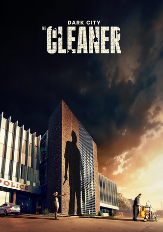 Dark City: The Cleaner