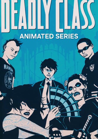 Deadly Class: The Animated Series