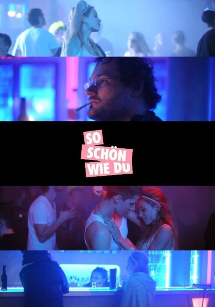 So schön wie du