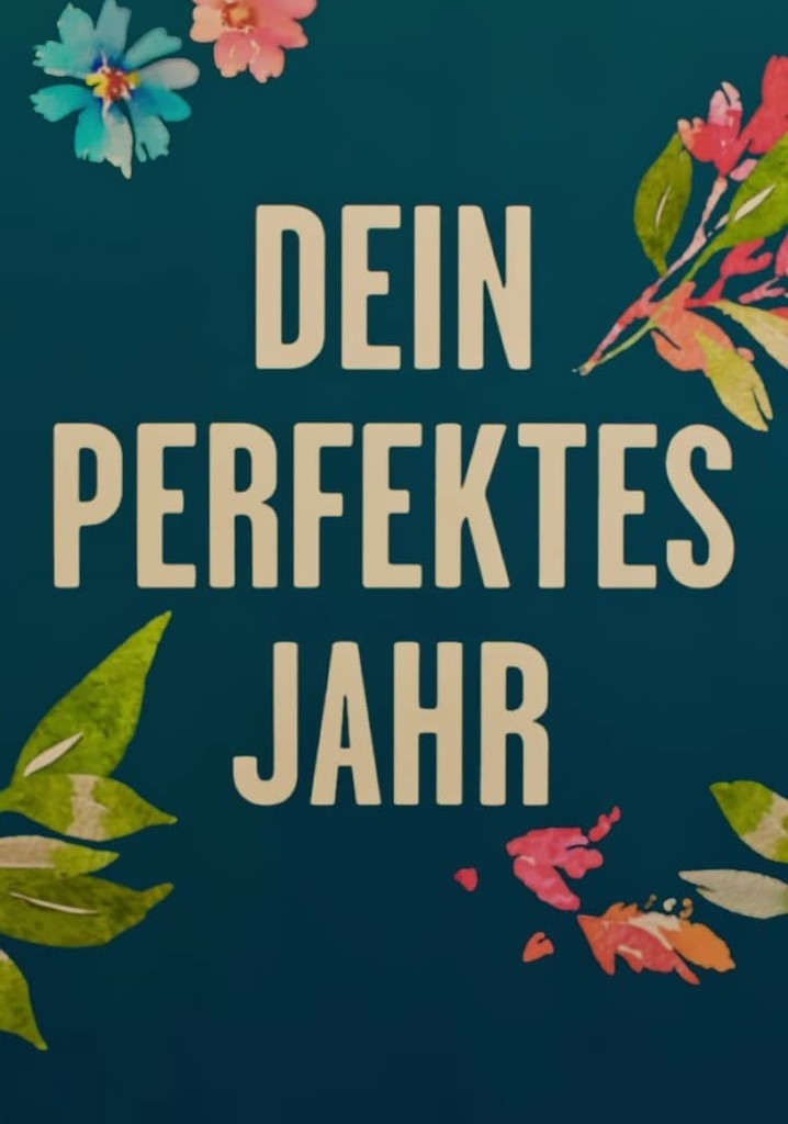 Dein perfektes Jahr