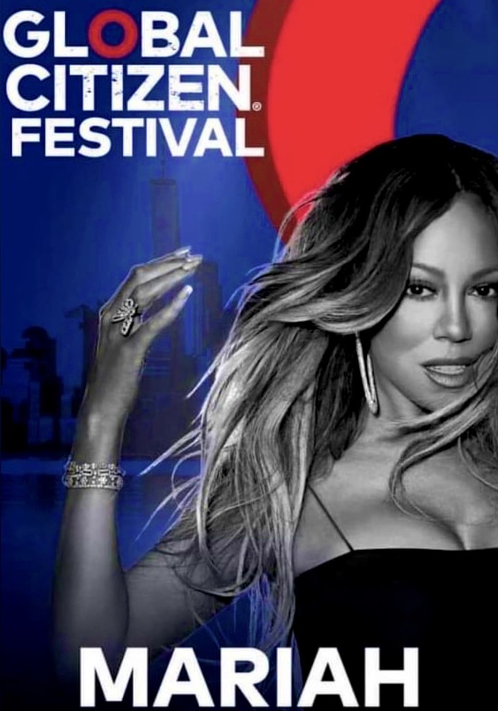 Mariah Carey: Global Citizen Festival