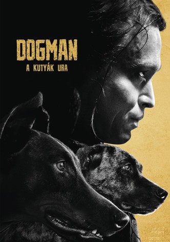 DogMan - A kutyák ura