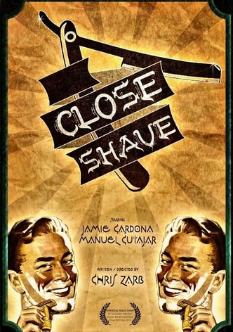 Close Shave