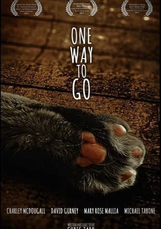 One Way To Go