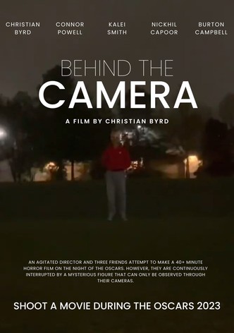 Behind the Camera