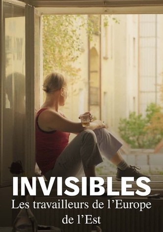 Invisibles - Les travailleurs de l'Europe de l'Est