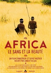 Africa. Le sang et la beauté