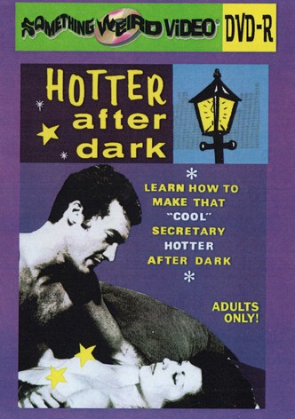 Hotter After Dark